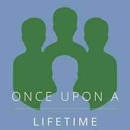 Once Upon A Lifetime Podcast logo