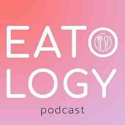 Eatology Podcast logo