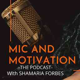 Mic and Motivation cover logo
