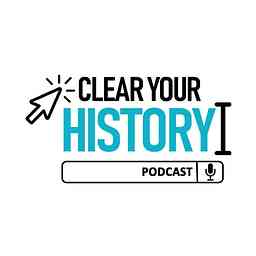 Clear Your History Podcast cover logo