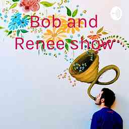 Bob and Renee show cover logo