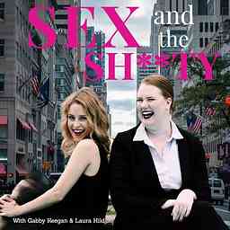Sex & The Sh**ty Podcast cover logo