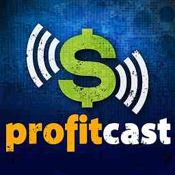 Profitcast: Monetize Your Podcast | Grow a Large and Loyal Audience cover logo