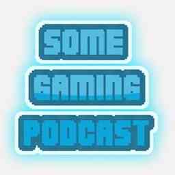 Some Gaming Podcast! logo