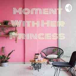 Moment With Her Princess cover logo
