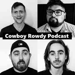 Cowboy Rowdy Podcast cover logo