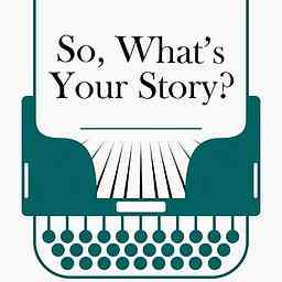 So, What's Your Story cover logo