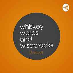 Whiskey, Words and Wisecracks cover logo