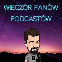 Wieczór Fanów Podcastów cover logo