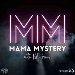Mama Mystery with Kelly Evans logo