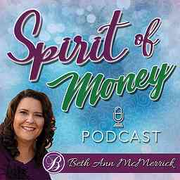 Spirit of Money Podcast cover logo