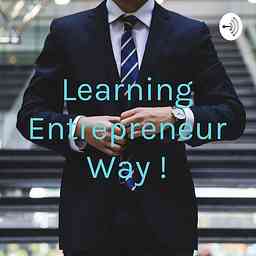 Learning Entrepreneur Way ! logo