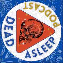 Dead Asleep Podcast cover logo