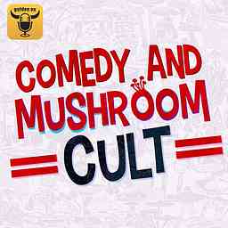 Comedy and Mushroom Cult cover logo