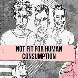 Not Fit For Human Consumption cover logo