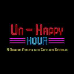 Un-Happy Hour: A Drinking Podcast with Chris and Emmalee logo