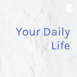 Your Daily Life cover logo