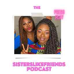 SistersLikeFriends Podcast cover logo