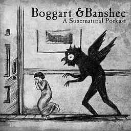Boggart and Banshee: A Supernatural Podcast cover logo