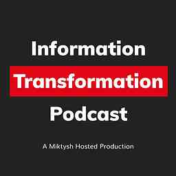 Information Transformation Podcast logo