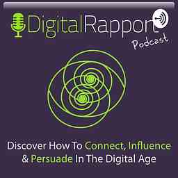 Digital Rapport® Podcast with Jatinder Palaha cover logo