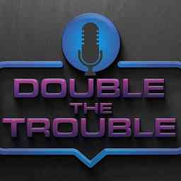 Double The Trouble cover logo