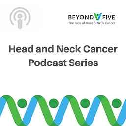 Beyond Five - The Face of Head and Neck Cancer cover logo