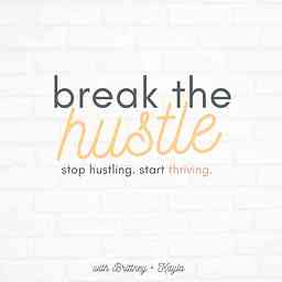 Break The Hustle logo