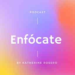 Enfócate by Katherine Rosero cover logo