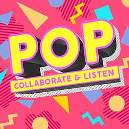 Pop, Collaborate & Listen cover logo