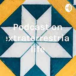 Podcast on extraterrestrial life cover logo