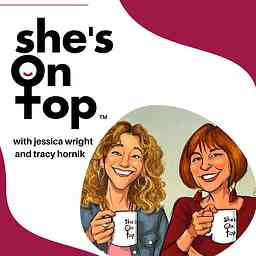 She's On Top Podcast cover logo