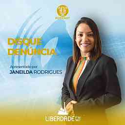 Disque Denúncia com Janeilda Rodrigues - Liberdade 94.7 FM cover logo