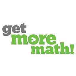 Get More Math Podcast cover logo