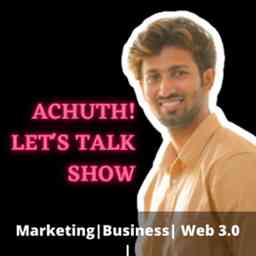 Achuth! Let's Talk Show cover logo