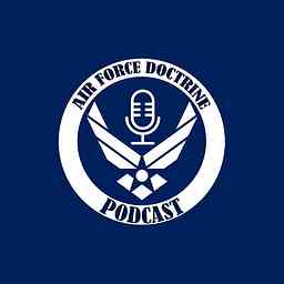 Air Force Doctrine Podcast cover logo