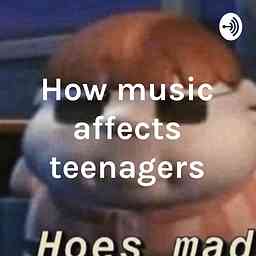 How music affects teenagers cover logo