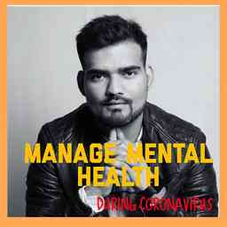 How to manage your mental health during Coronavirus? Episode 1: Relationships cover logo