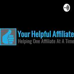 Your Helpful Affiliate Podcast logo