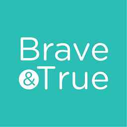 Brave & True Life cover logo
