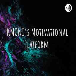 KMONI’s Motivational Platform cover logo