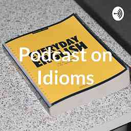 Podcast on Idioms cover logo