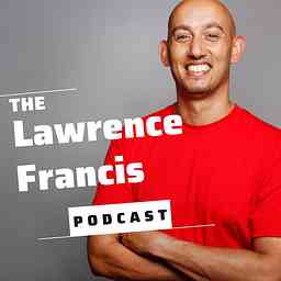 The Lawrence Francis podcast cover logo