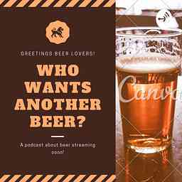 Who wants another beer? cover logo