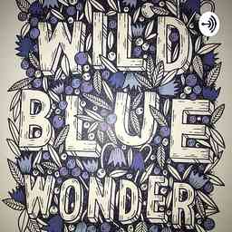 Wild blue wonder podcast cover logo