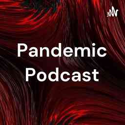 Pandemic Podcast cover logo
