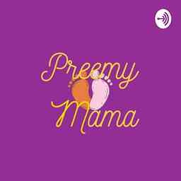Preemy Mama: A Parenting Place for Tips, Tricks, and Conversation. Let's Discuss All Things Preemy. cover logo