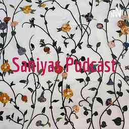 Saniyas Podcast cover logo