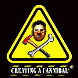 Creating A Cannibal: A Podcast logo