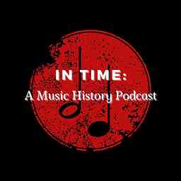 In Time: A Music History Podcast logo